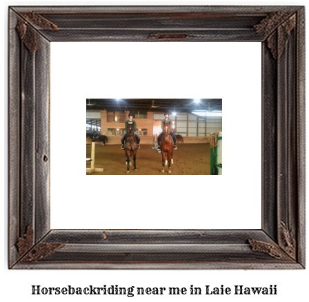 horseback riding near me in Laie, Hawaii